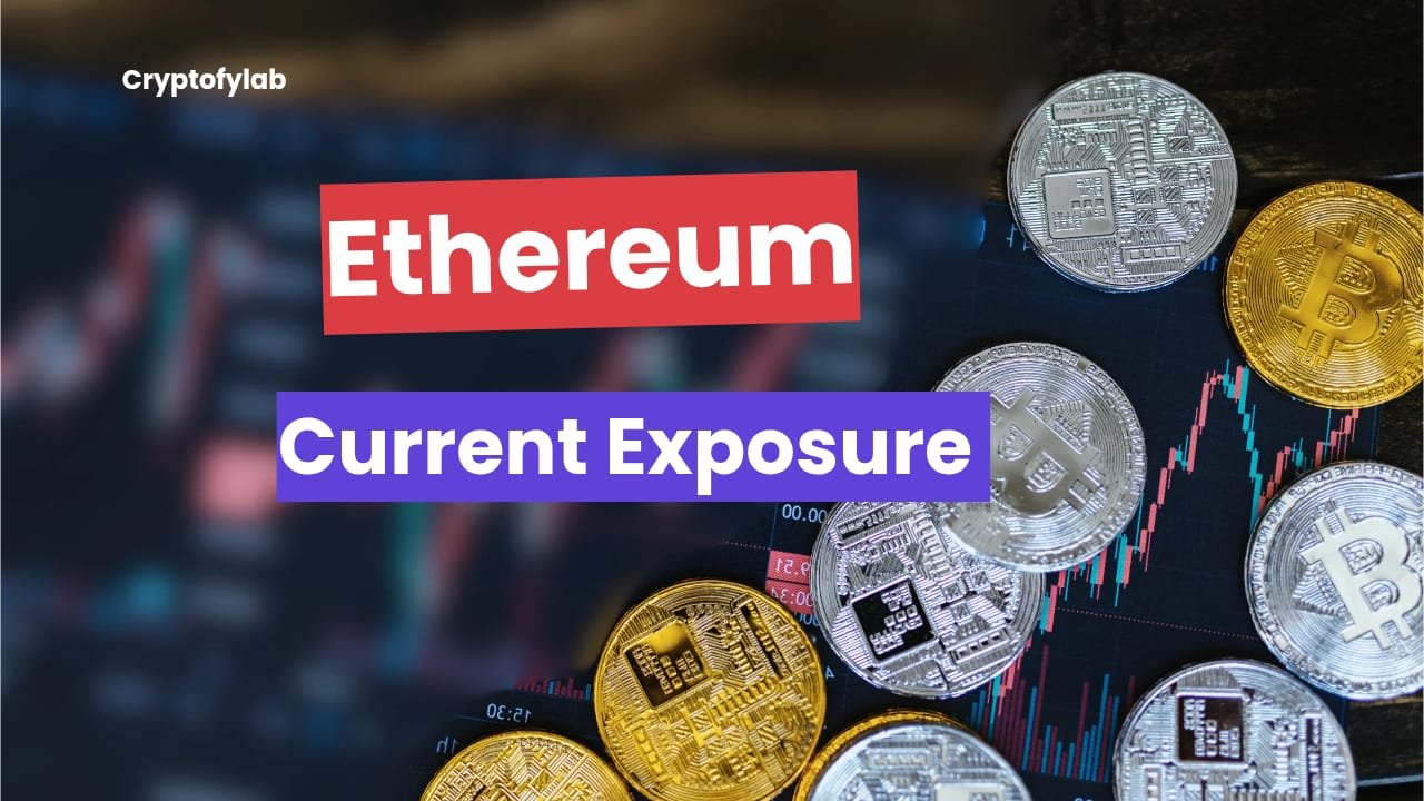 Ethereum Price USD and current exposure 