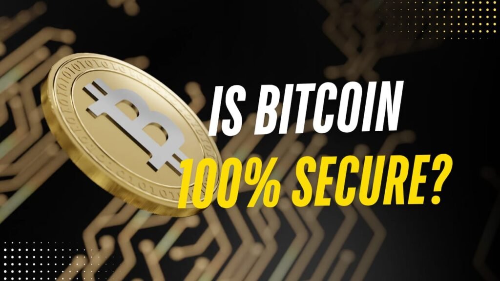 Bitcoin Security Key 2025 is Bitcoin 100% Secure? Bitcoin Security Key