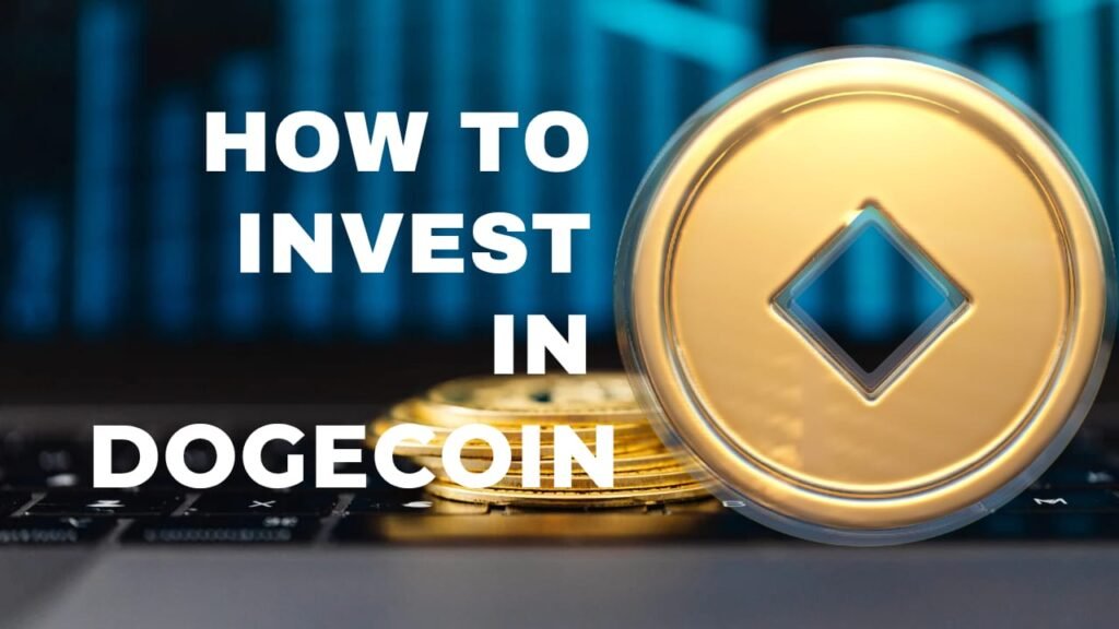 invest in dogecoin now